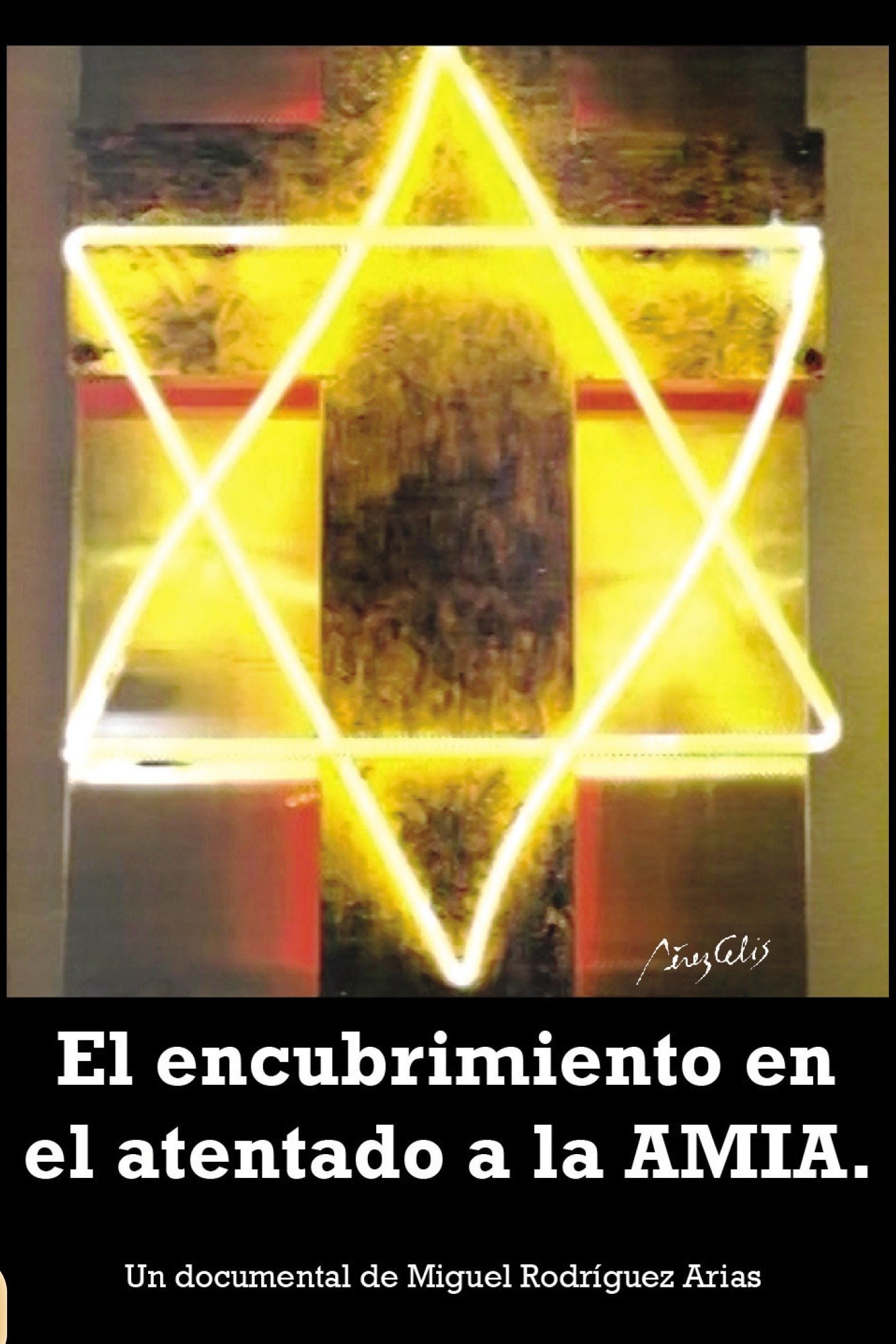 Poster de El encubrimiento en el atentado a la AMIA