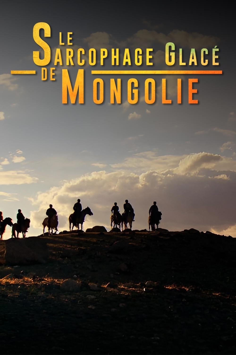Poster de Le sarcophage glacé de Mongolie