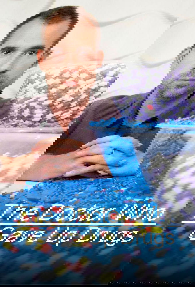 Poster de The Doctor Who Gave Up Drugs