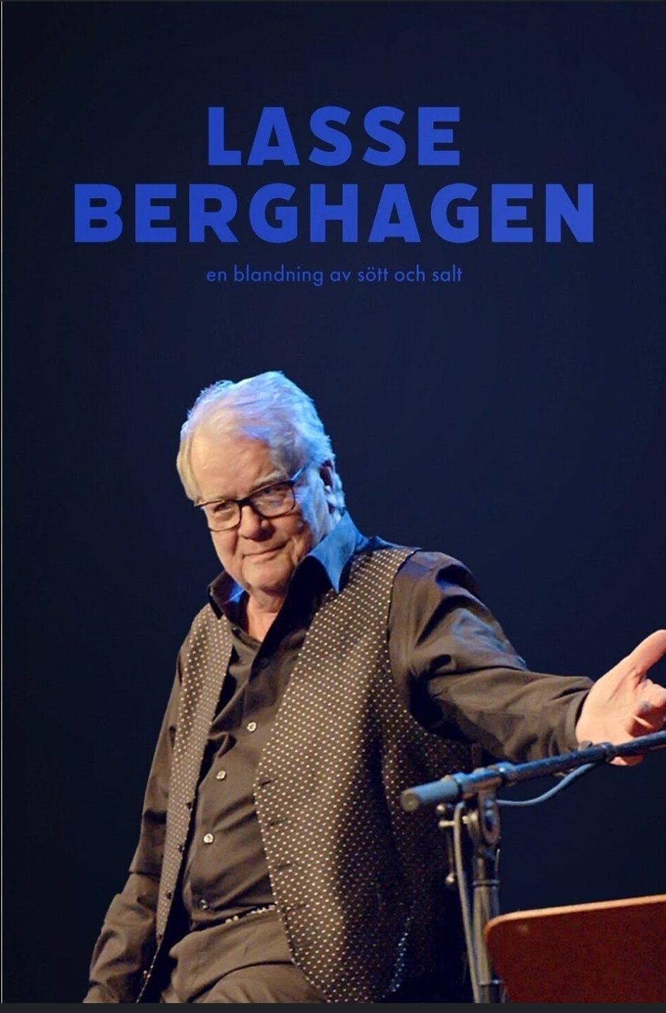 Poster de Lasse Berghagen - en blandning av sött och salt