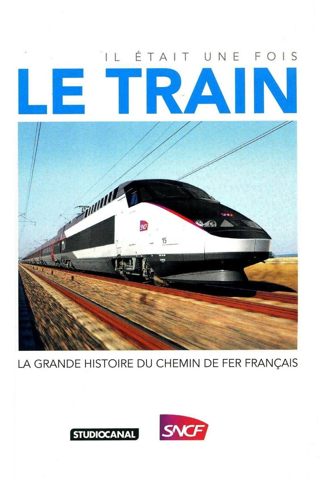 Poster de Il était une fois le train