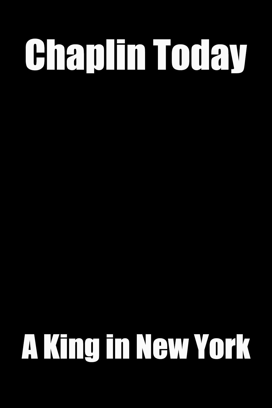 Poster de Chaplin Today: 'A King in New York'