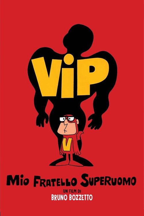Poster de Vip, mio fratello superuomo
