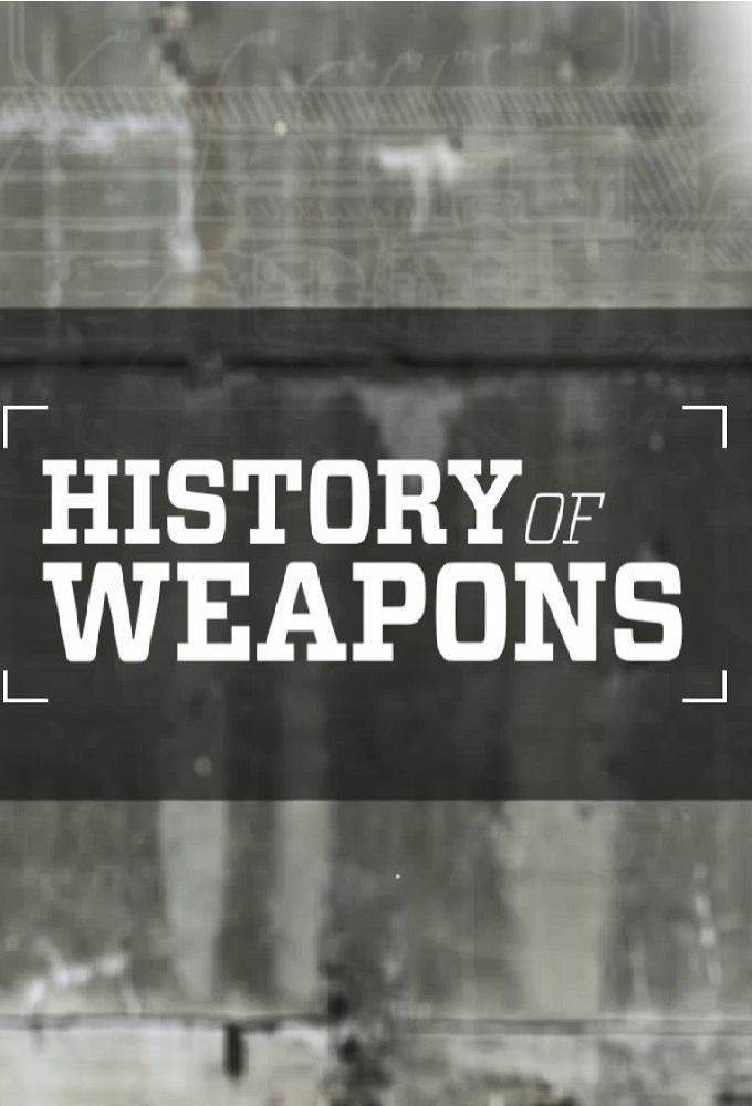 Poster de History of Weapons