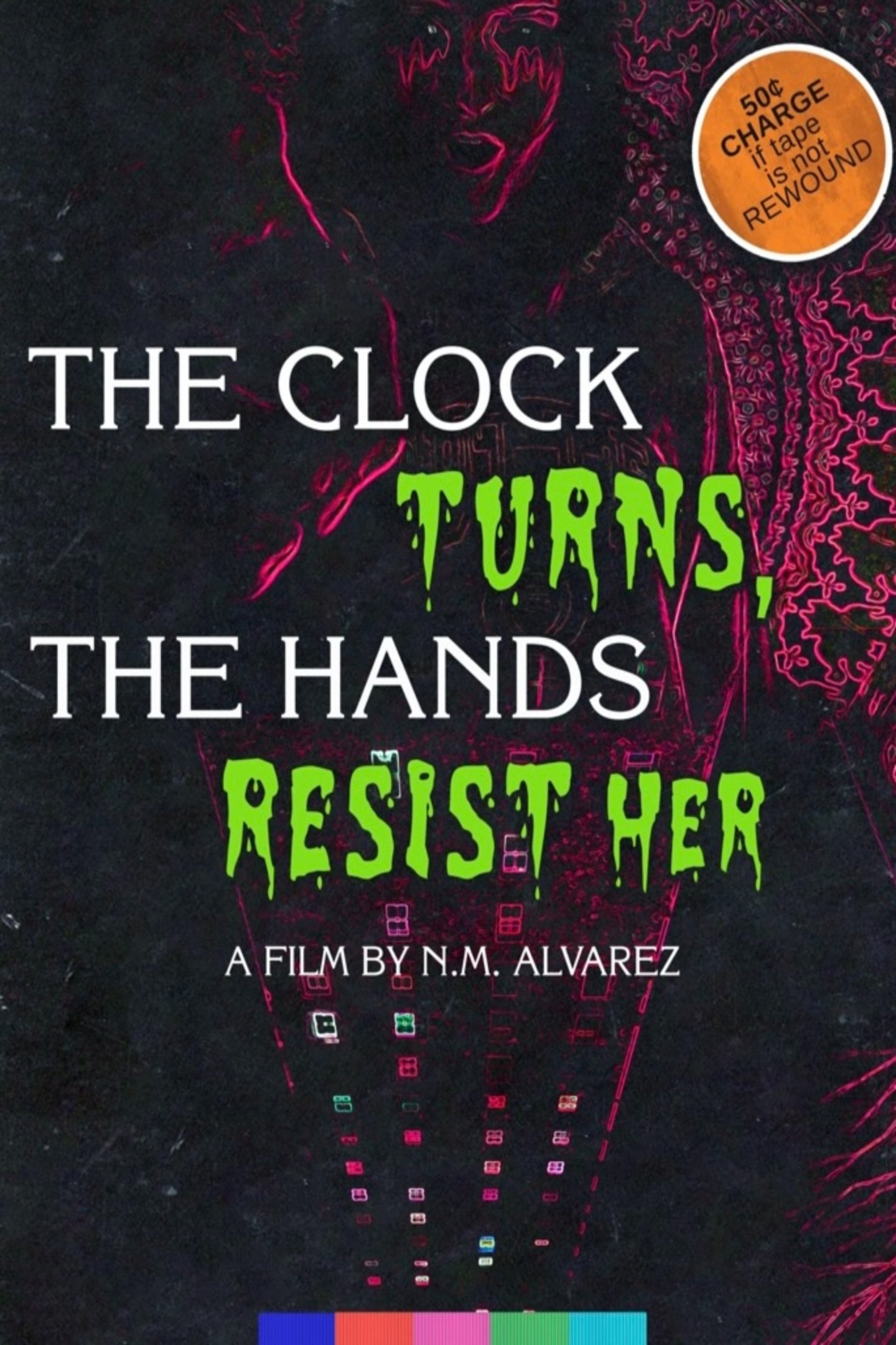 Poster de The Clock Turns, The Hands Resist Her