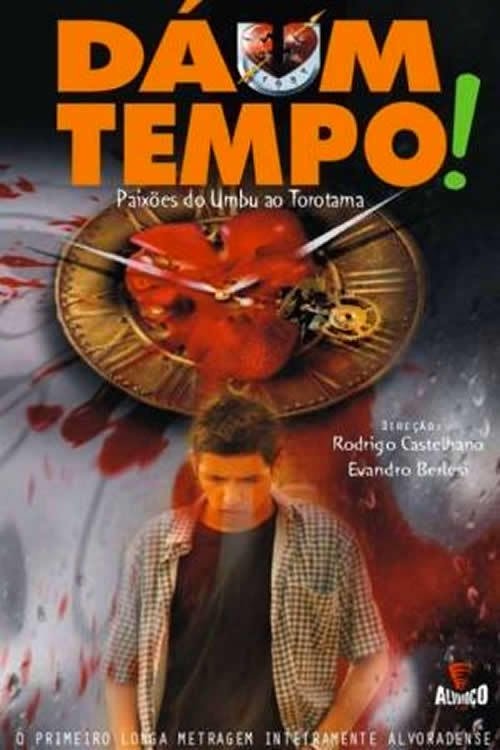 Poster de Dá um Tempo