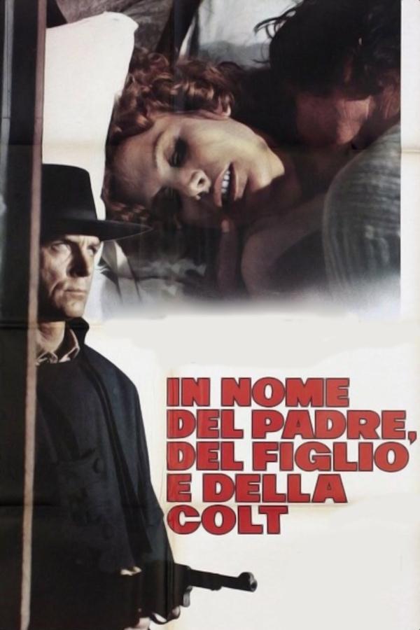 Poster de In nome del padre, del figlio e della Colt