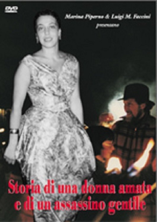 Poster de Storia di una donna amata e di un assassino gentile