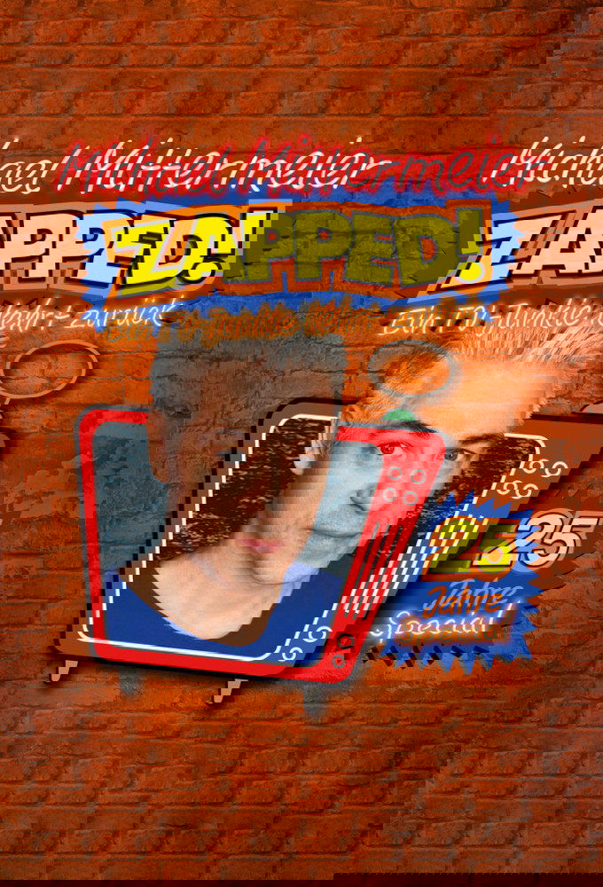 Poster de Michael Mittermeier - ZAPPED! Ein TV-Junkie kehrt zurück
