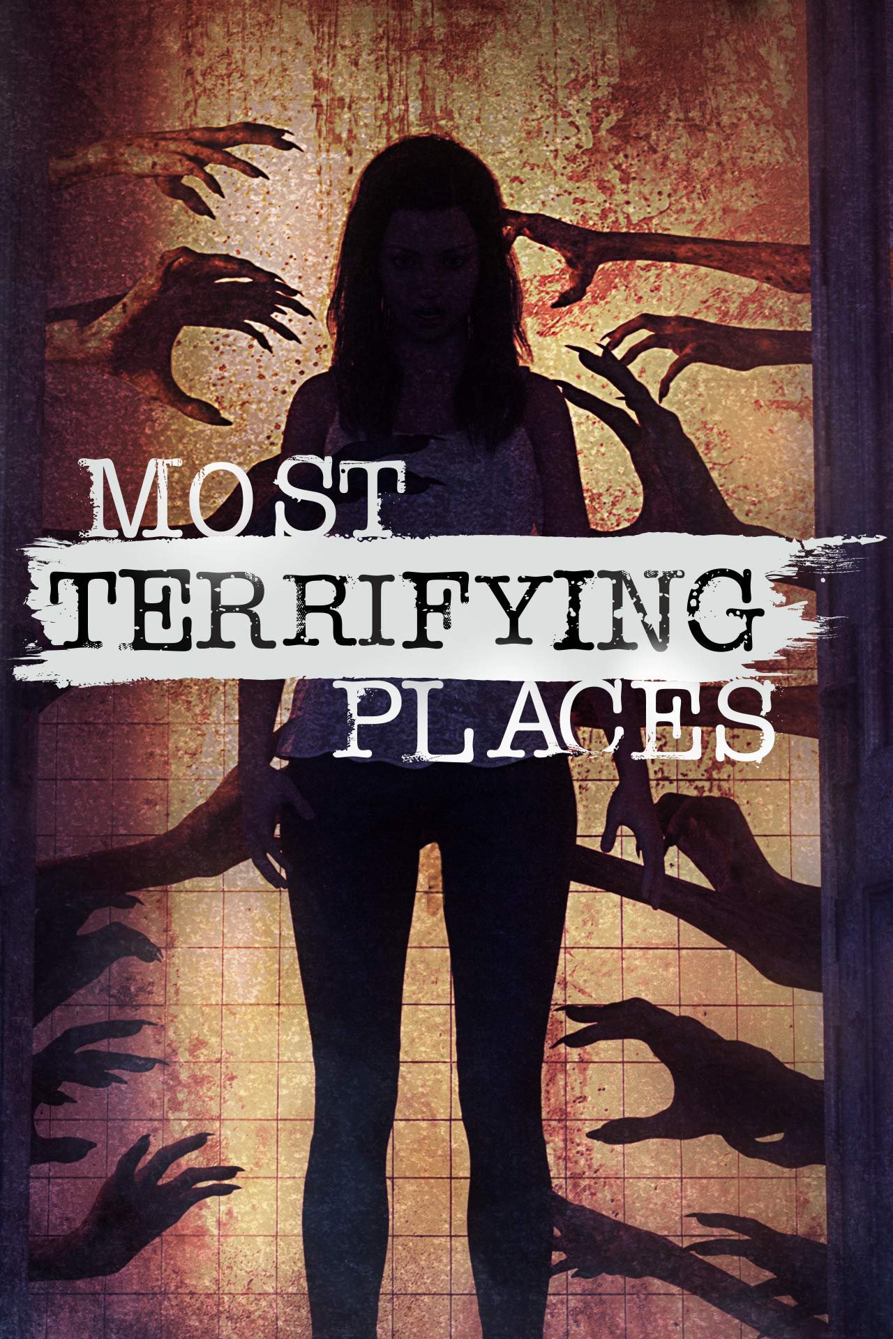 Poster de Most Terrifying Places