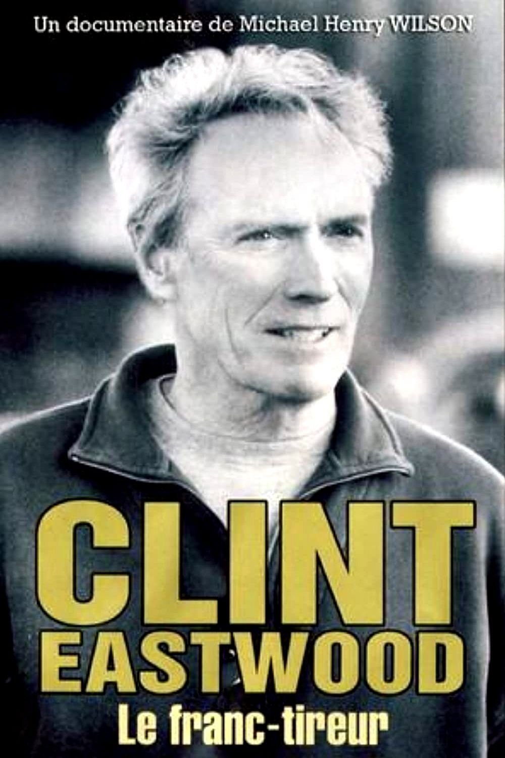 Poster de Clint Eastwood, le franc-tireur