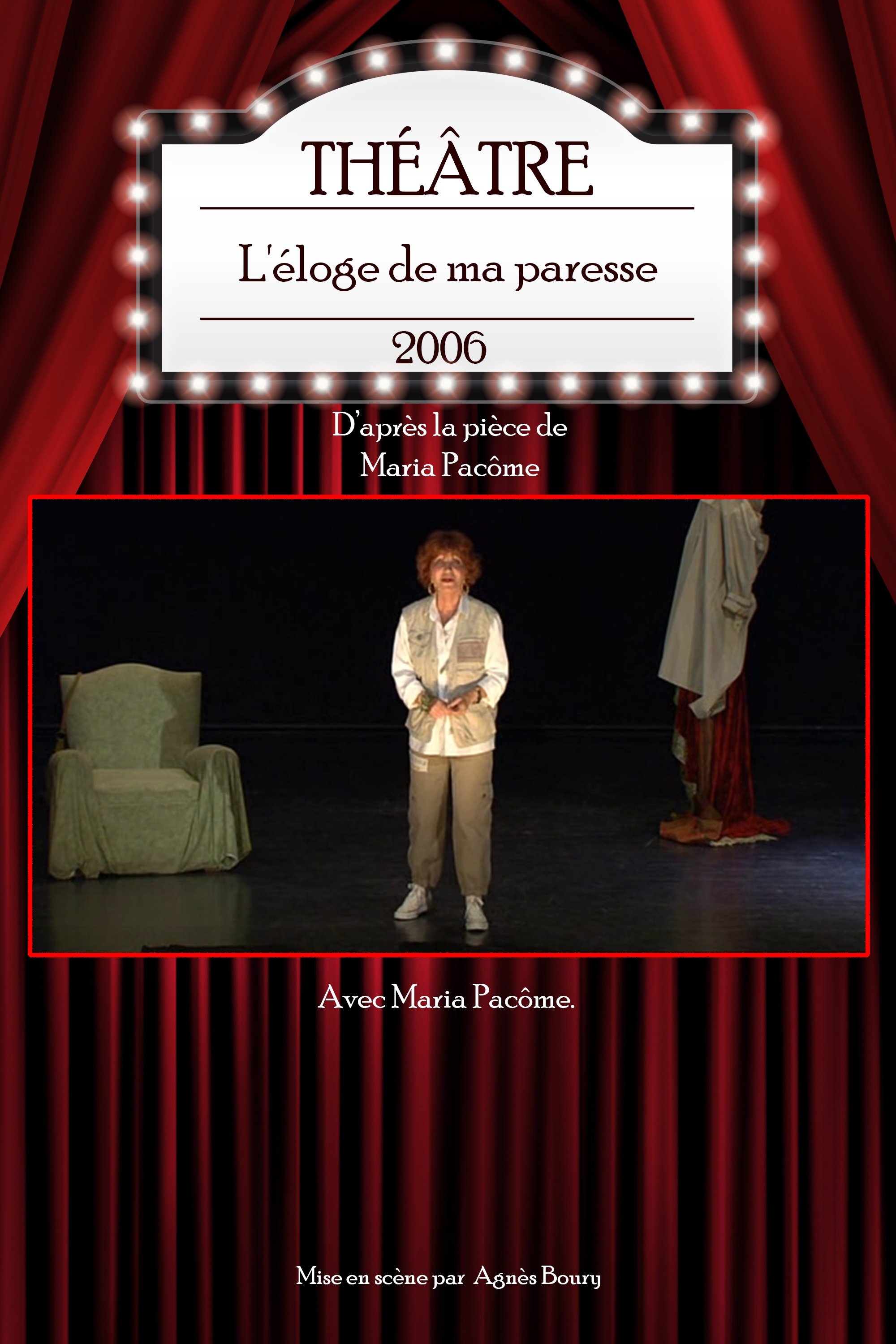 Poster de L'éloge de ma paresse