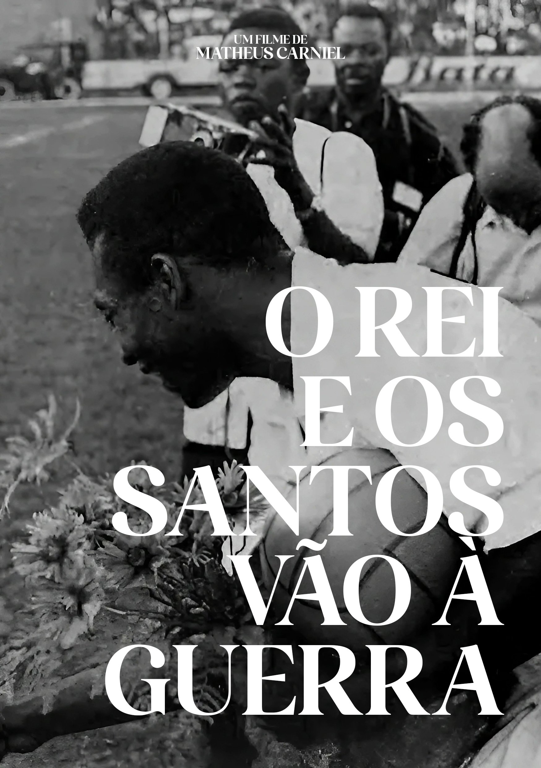 Poster de O Rei e os Santos vão à guerra