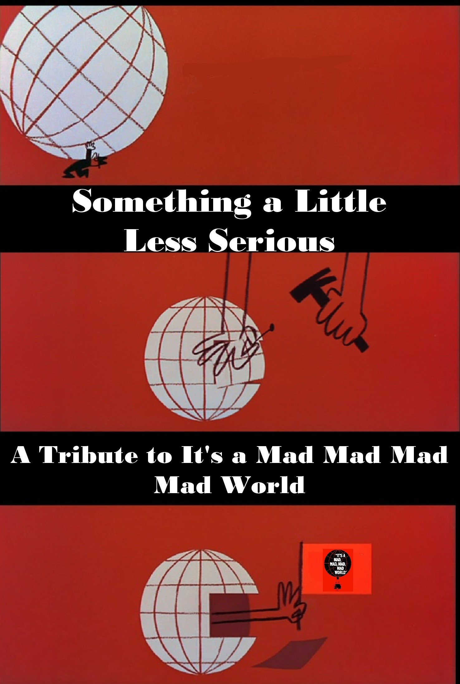 Poster de Something a Little Less Serious: A Tribute to 'It's a Mad Mad Mad Mad World'