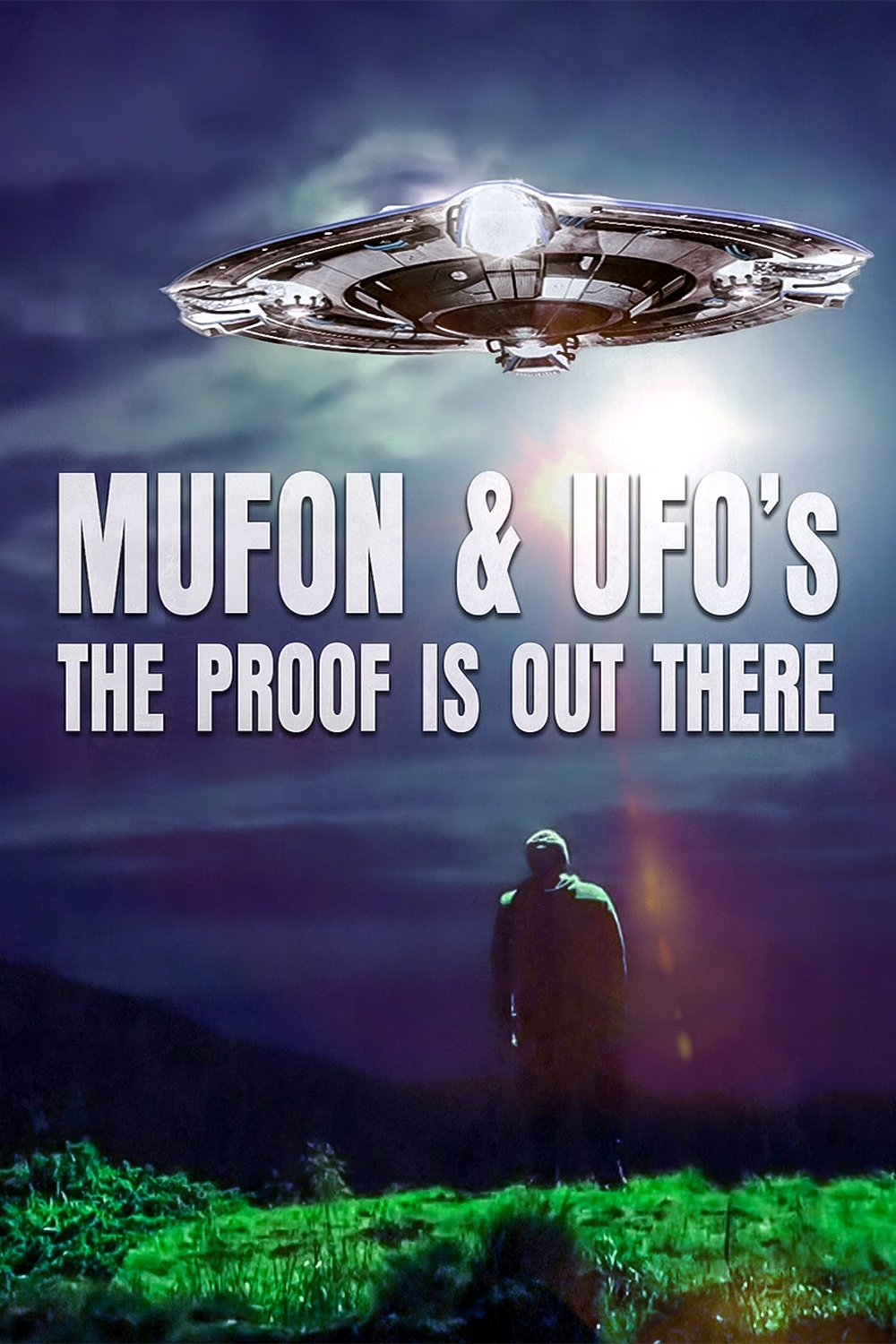 Poster de Mufon and Ufos: The Proof Is Out There