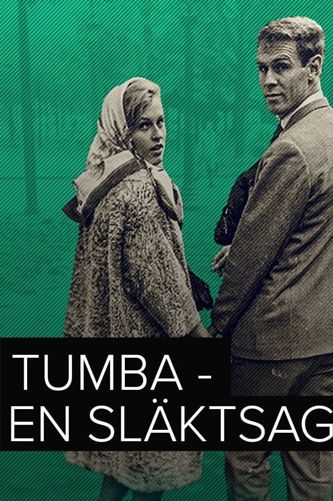 Poster de Tumba – en släktsaga