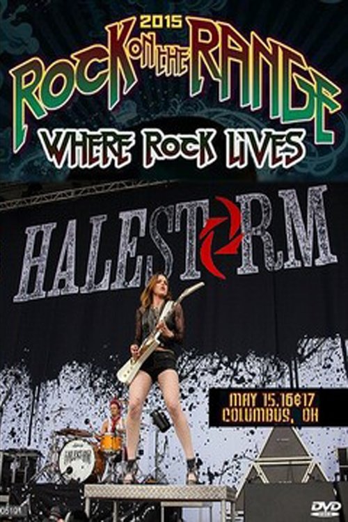 Poster de Halestorm - Rock on the Range Festival 2015
