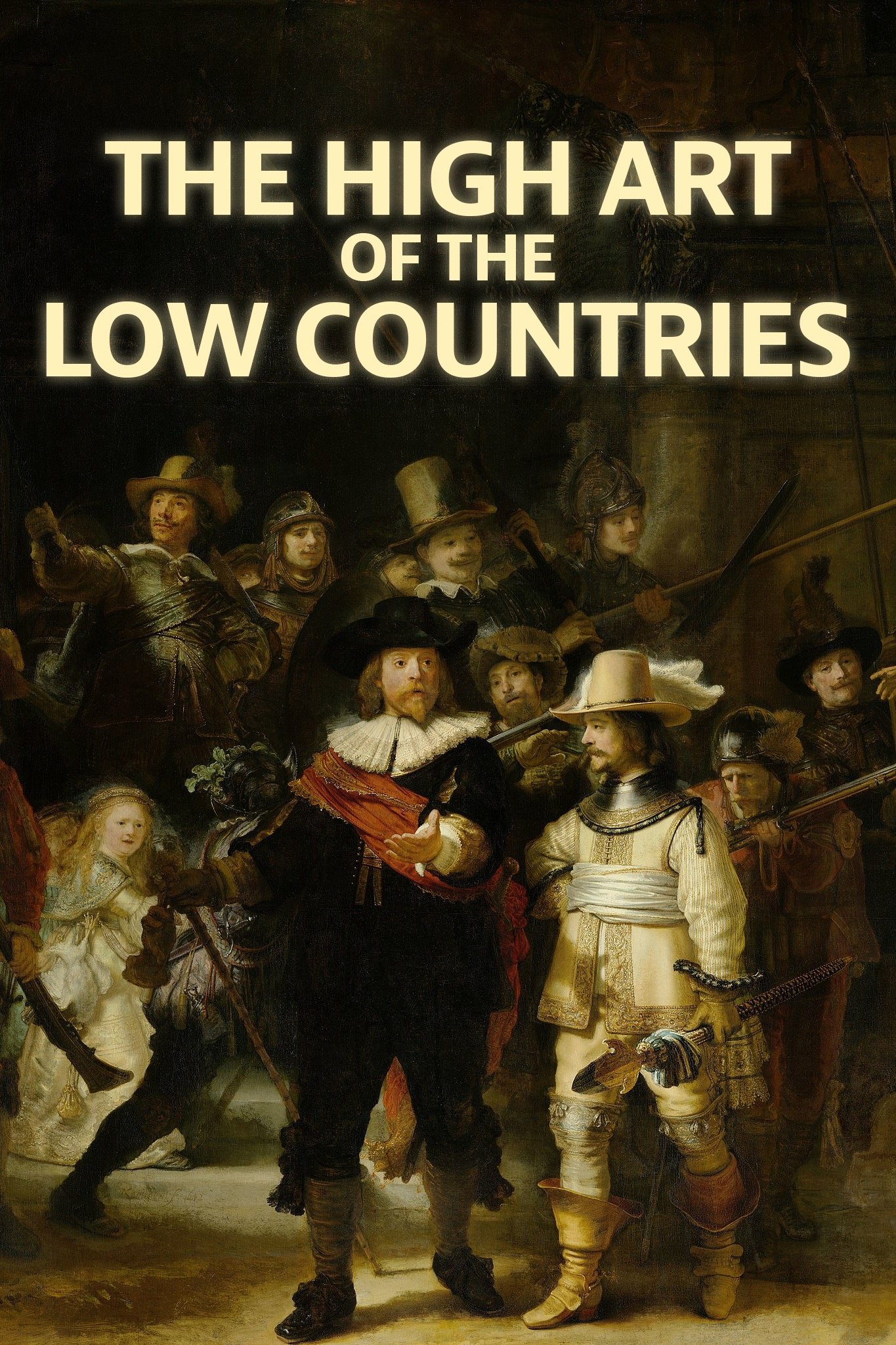 Poster de The High Art of the Low Countries