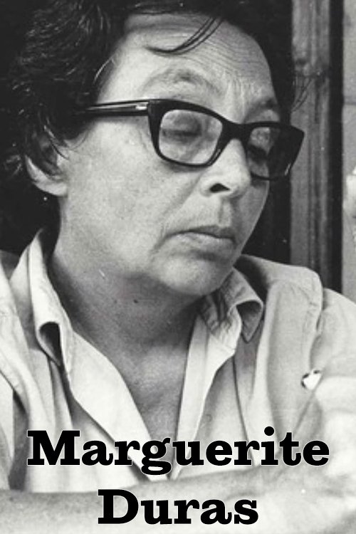 Poster de Marguerite Duras: Worn Out with Desire . . . to Write