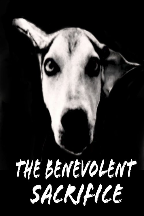 Poster de O Sacrifício Benevolente