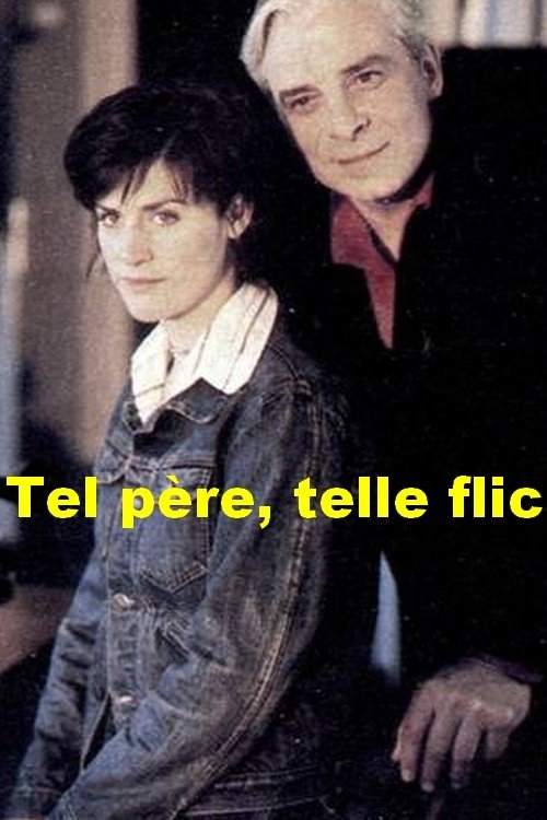 Poster de Tel père, telle flic