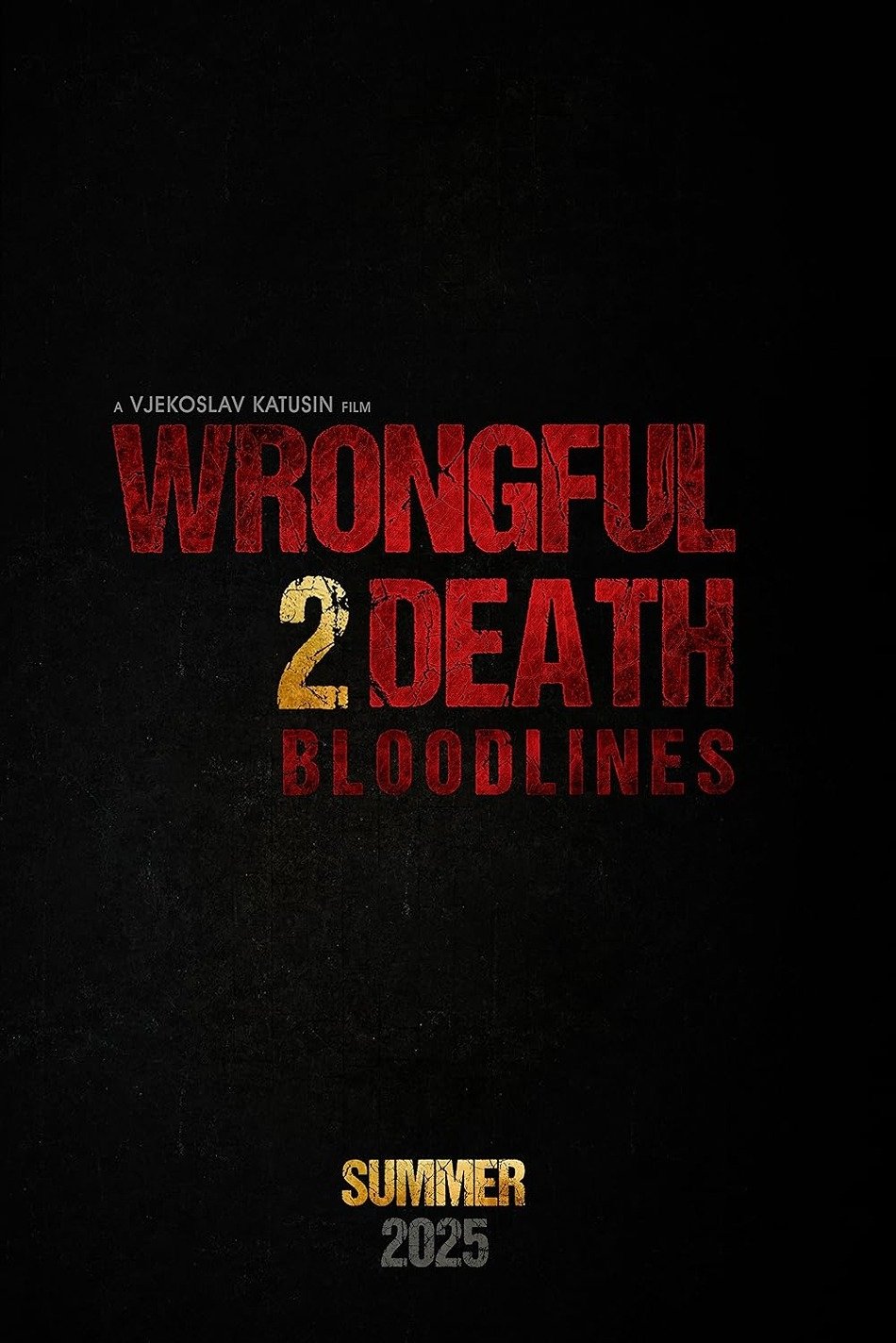 Poster de Wrongful Death 2: Bloodlines