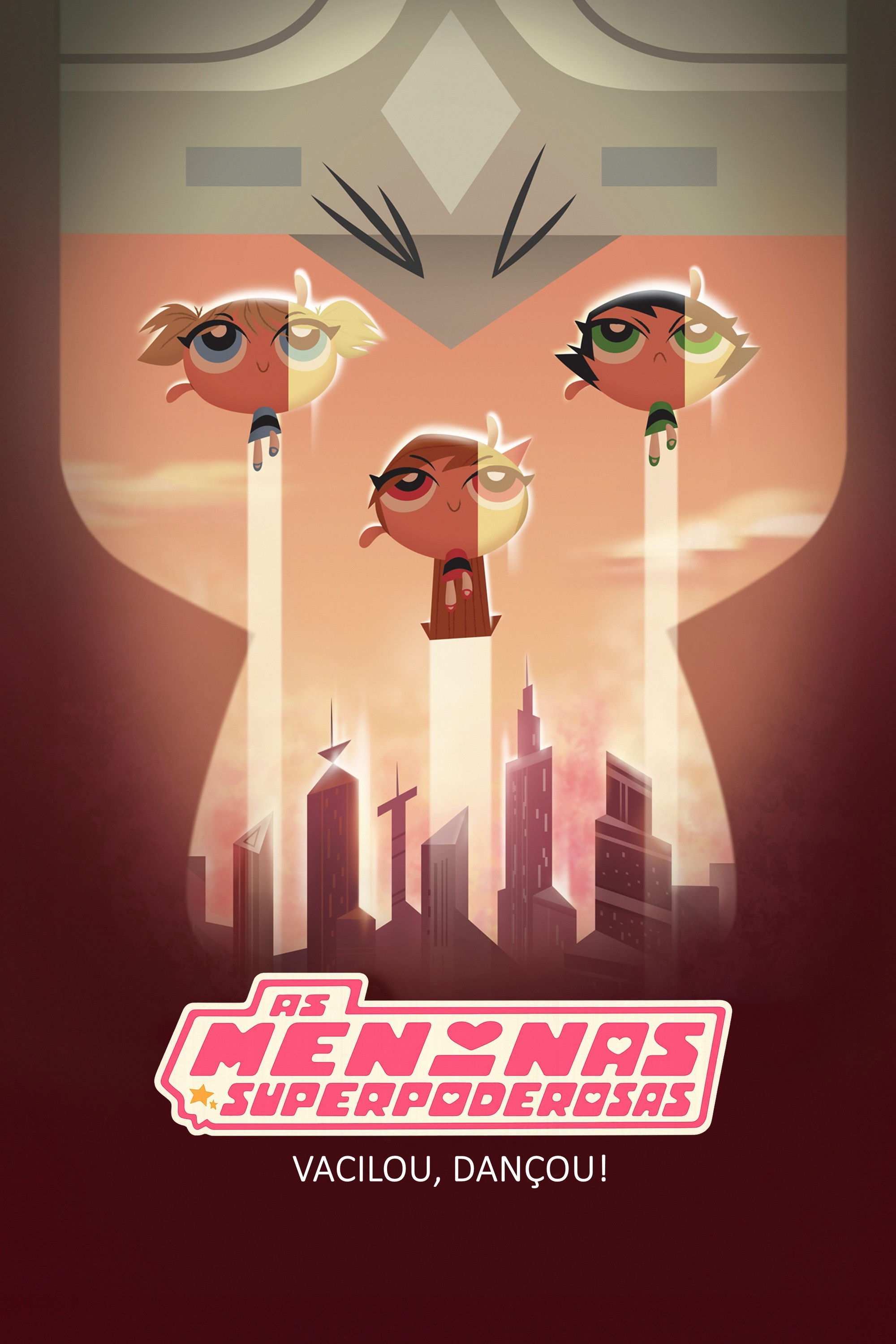 Poster de As Meninas Superpoderosas: Vacilou, Dançou!