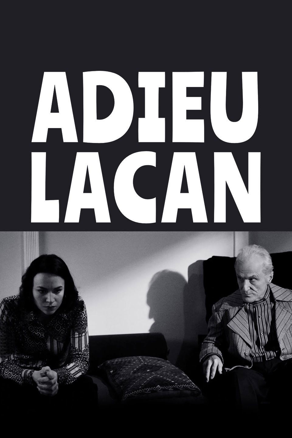 Adieu, Lacan