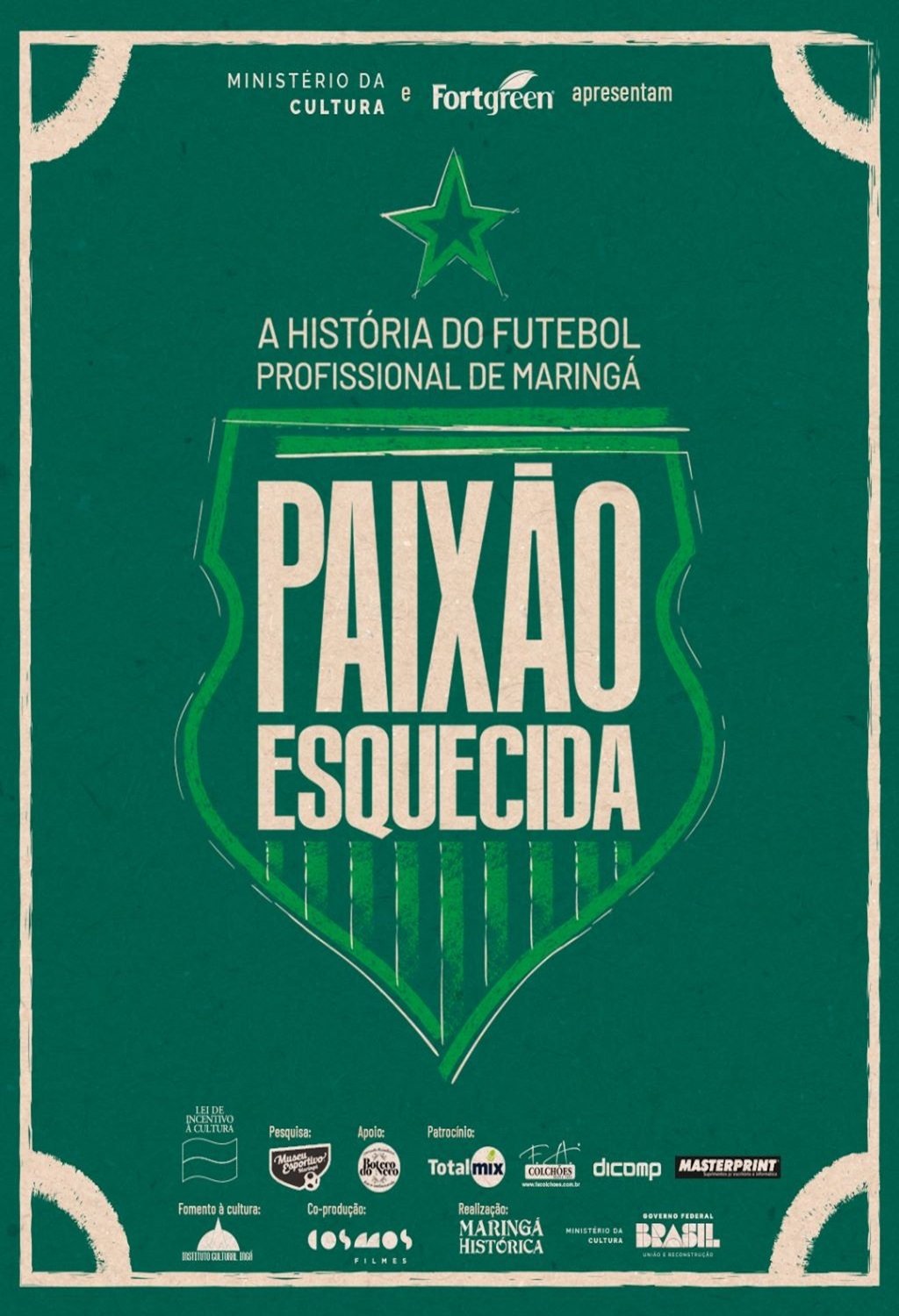 Poster de Paixão Esquecida: a história do futebol profissional de Maringá