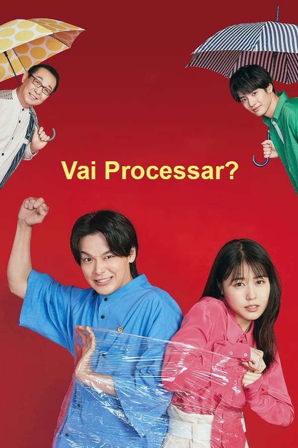 Poster de Vai Processar?