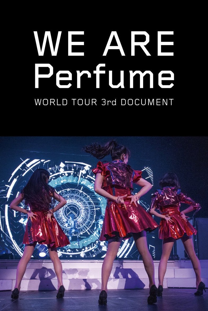 Poster de We Are Perfume: World Tour 3rd Document