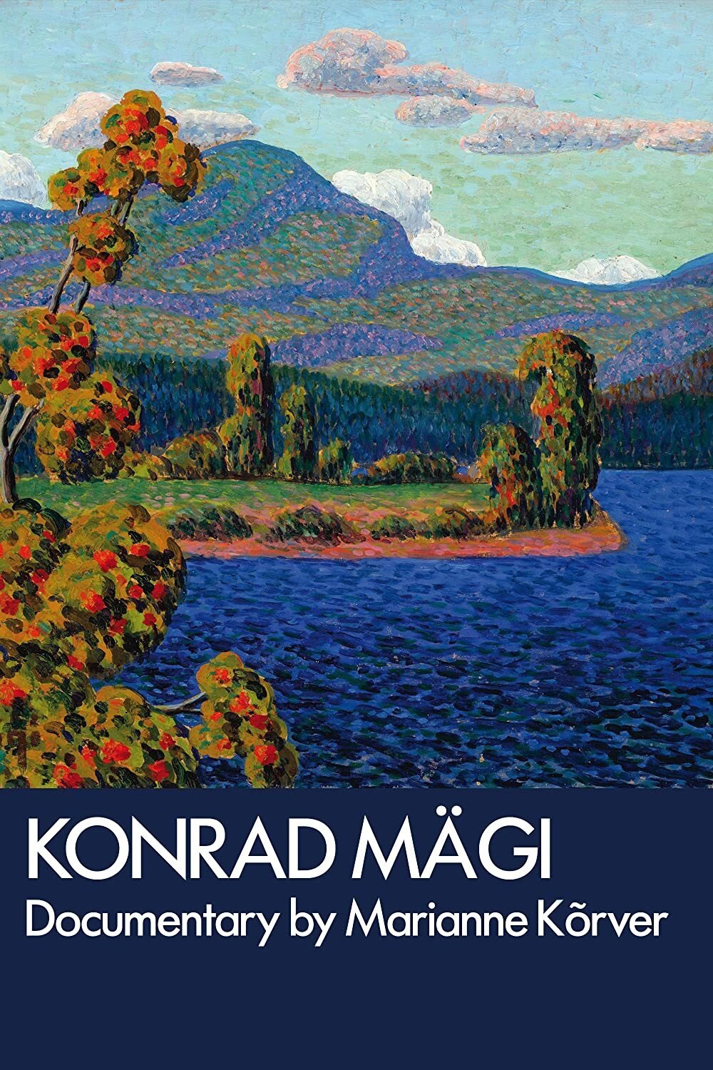 Poster de Kunst on ainus pääsetee. Konrad Mägi eluloofilm