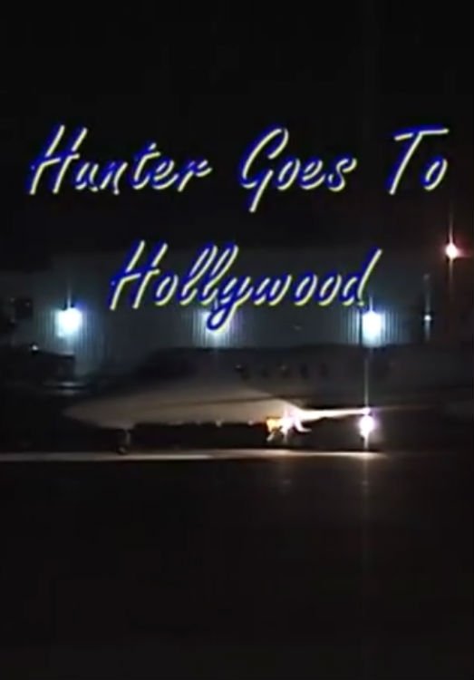 Affiche du film Hunter Goes to Hollywood
