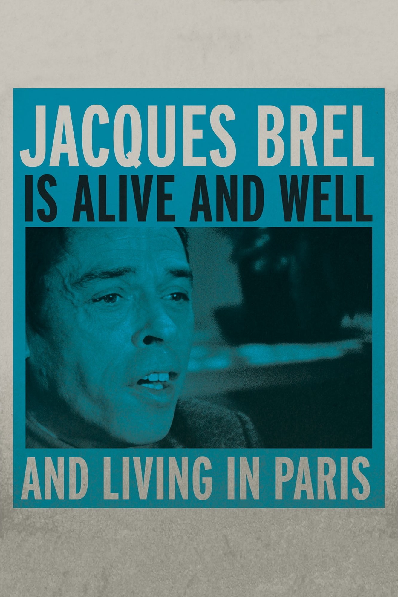 Poster de Jacques Brel Is Alive and Well and Living in Paris