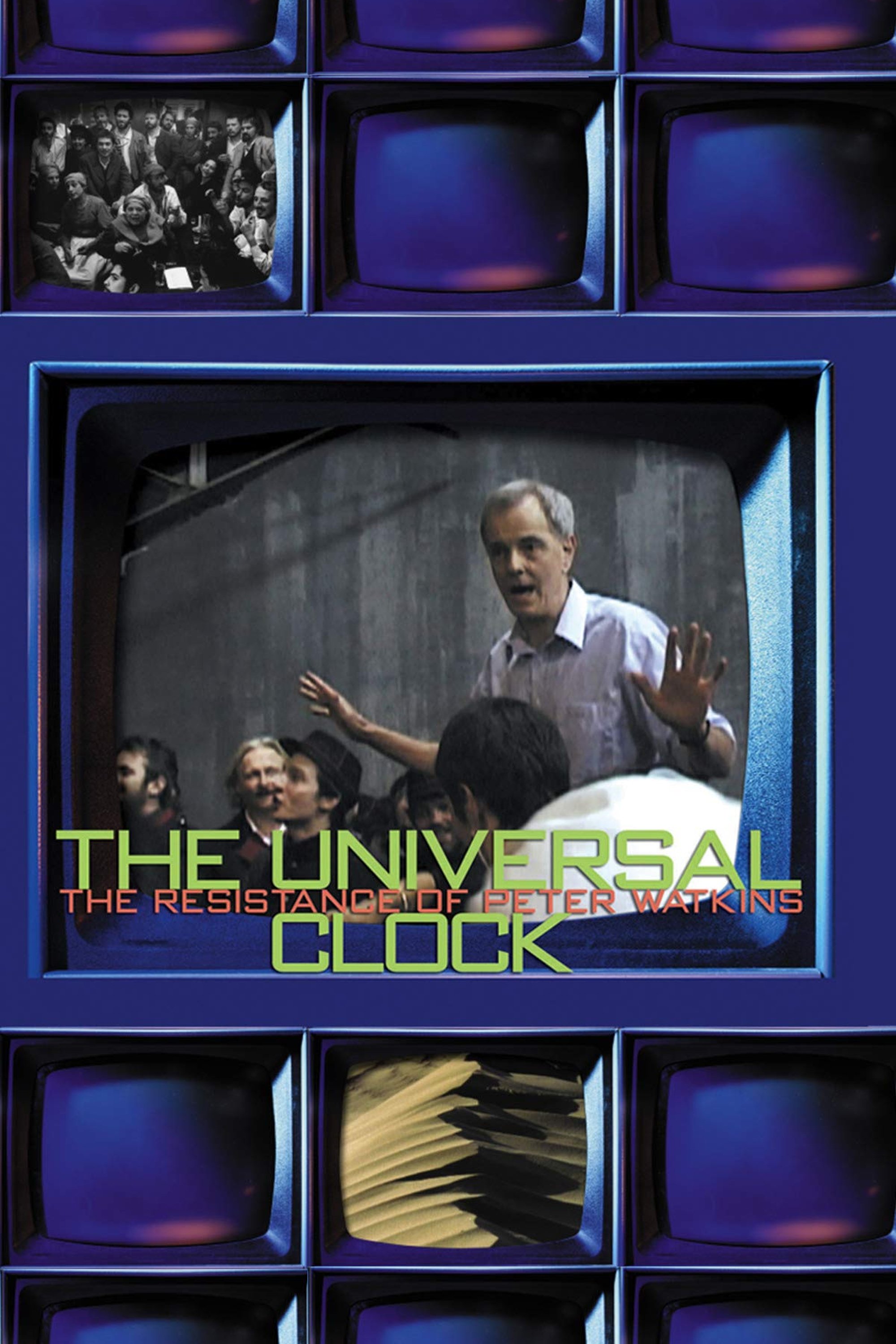 Poster de The Universal Clock: The Resistance of Peter Watkins