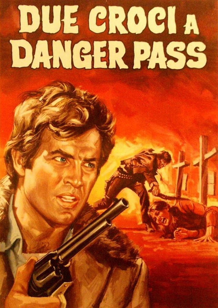 Poster de Due croci a Danger Pass