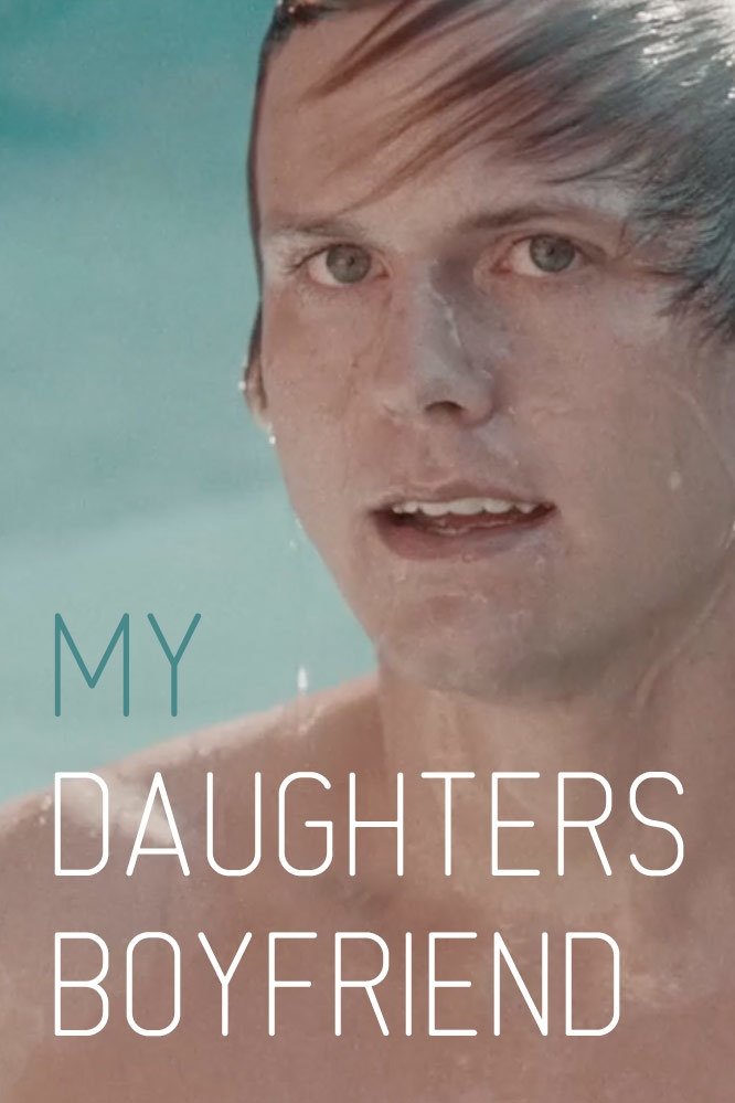 Poster de My Daughter's Boyfriend