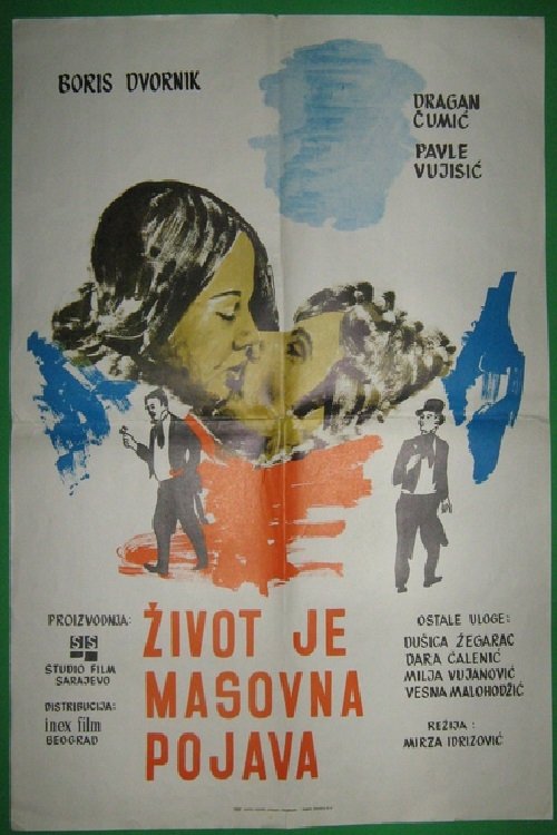 Poster de Život je masovna pojava