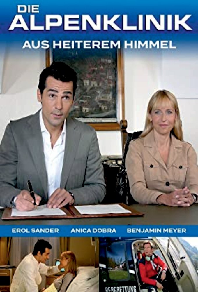 Affiche du film Die Alpenklinik - Aus heiterem Himmel
