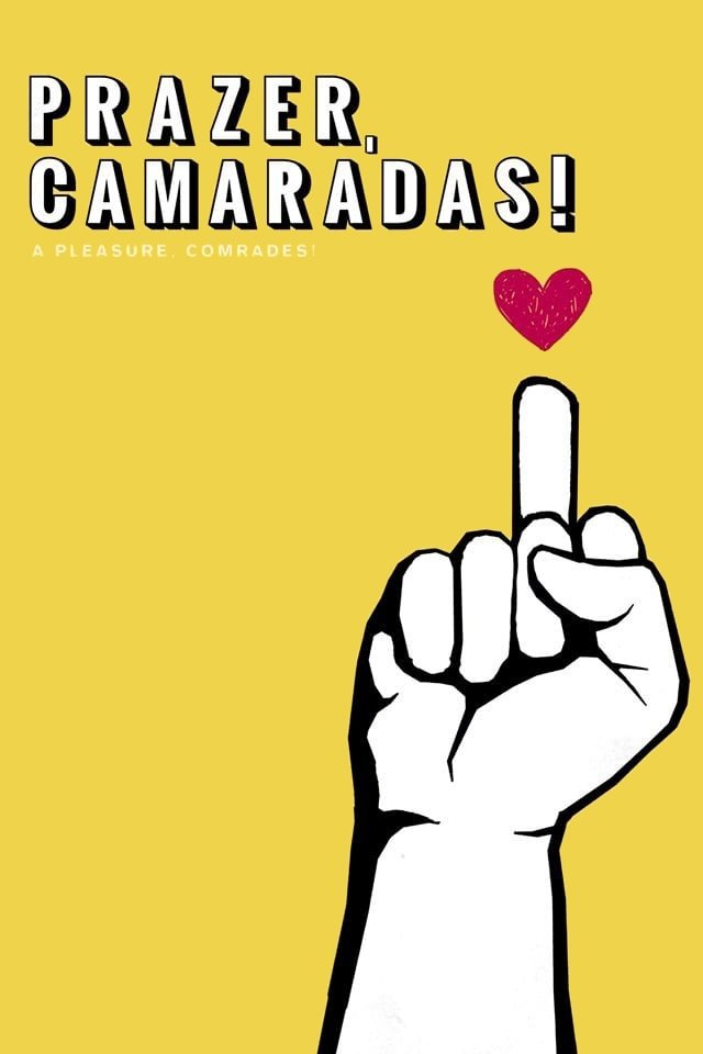Poster de Prazer, Camaradas!