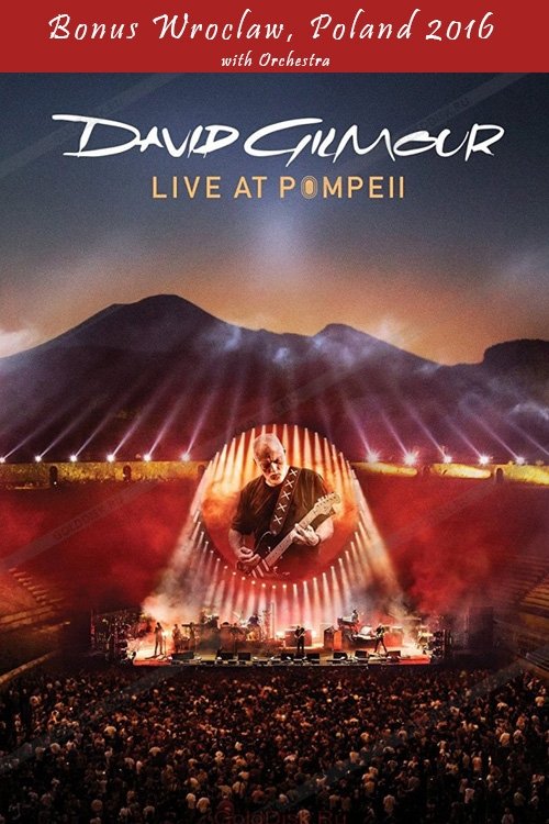 Poster de David Gilmour - Live At Pompeii (Bonus Wroclaw 2016)