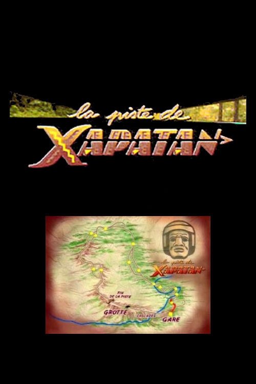 Poster de La piste de Xapatan