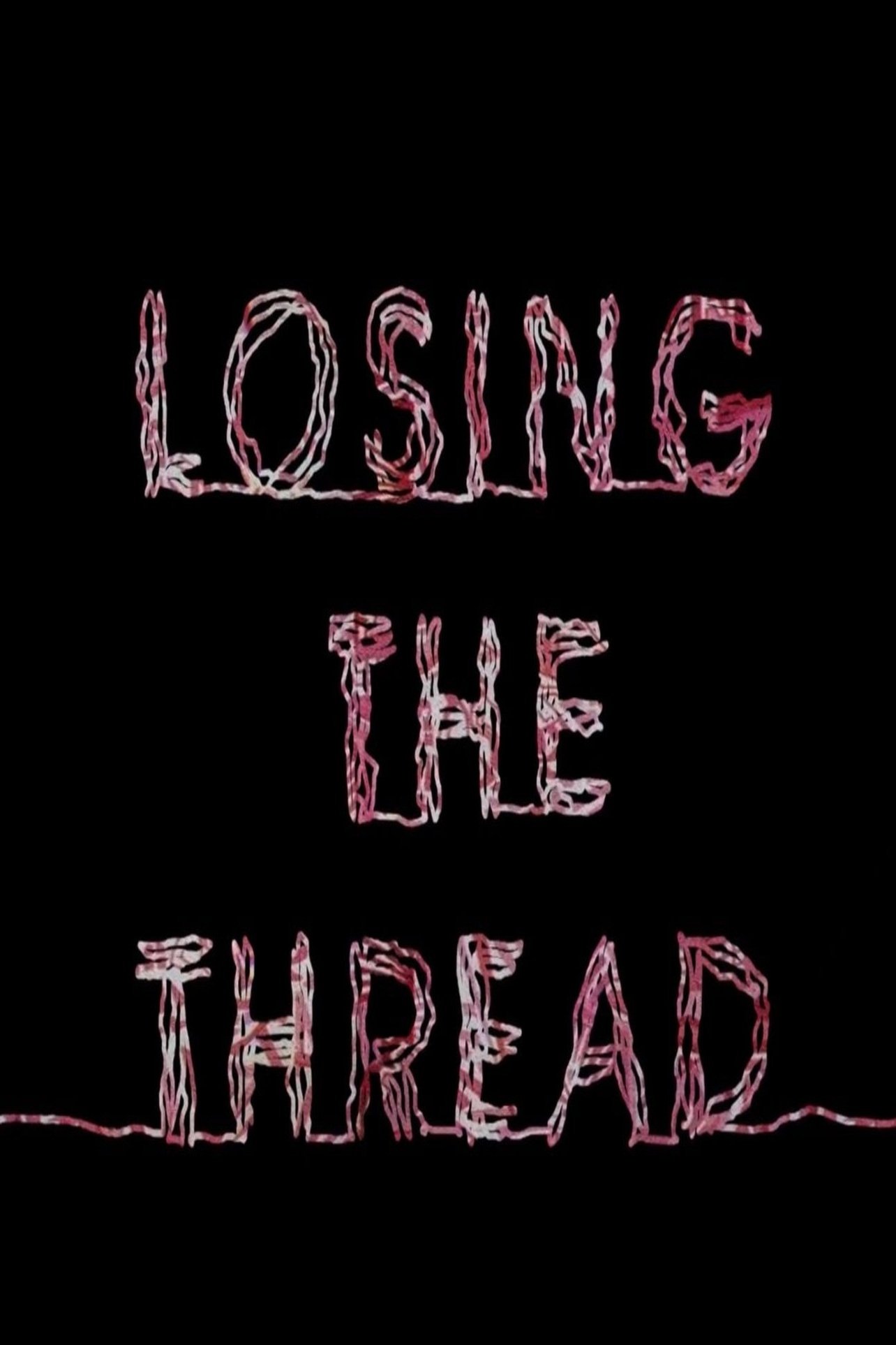 Poster de Losing the Thread