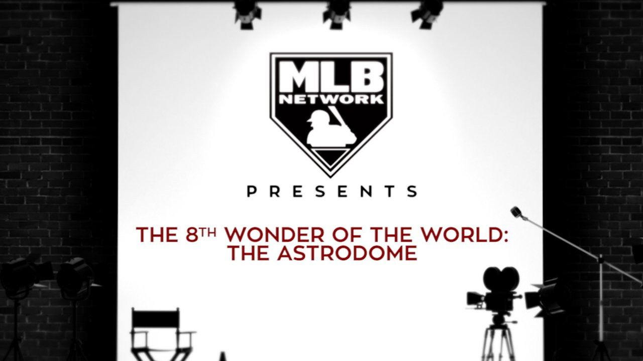 The 8th Wonder of the World: The Astrodome