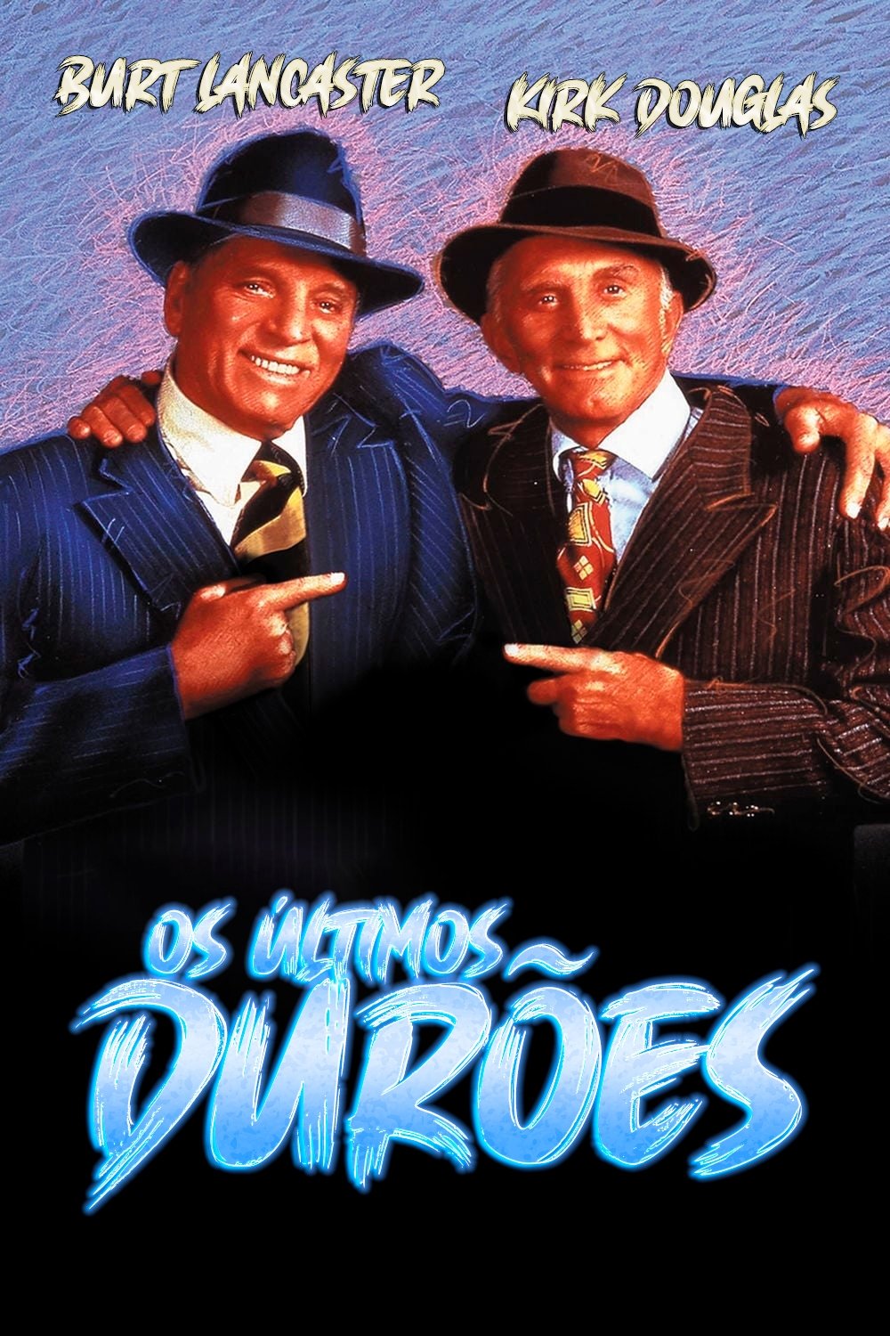 Poster de Os Últimos Durões