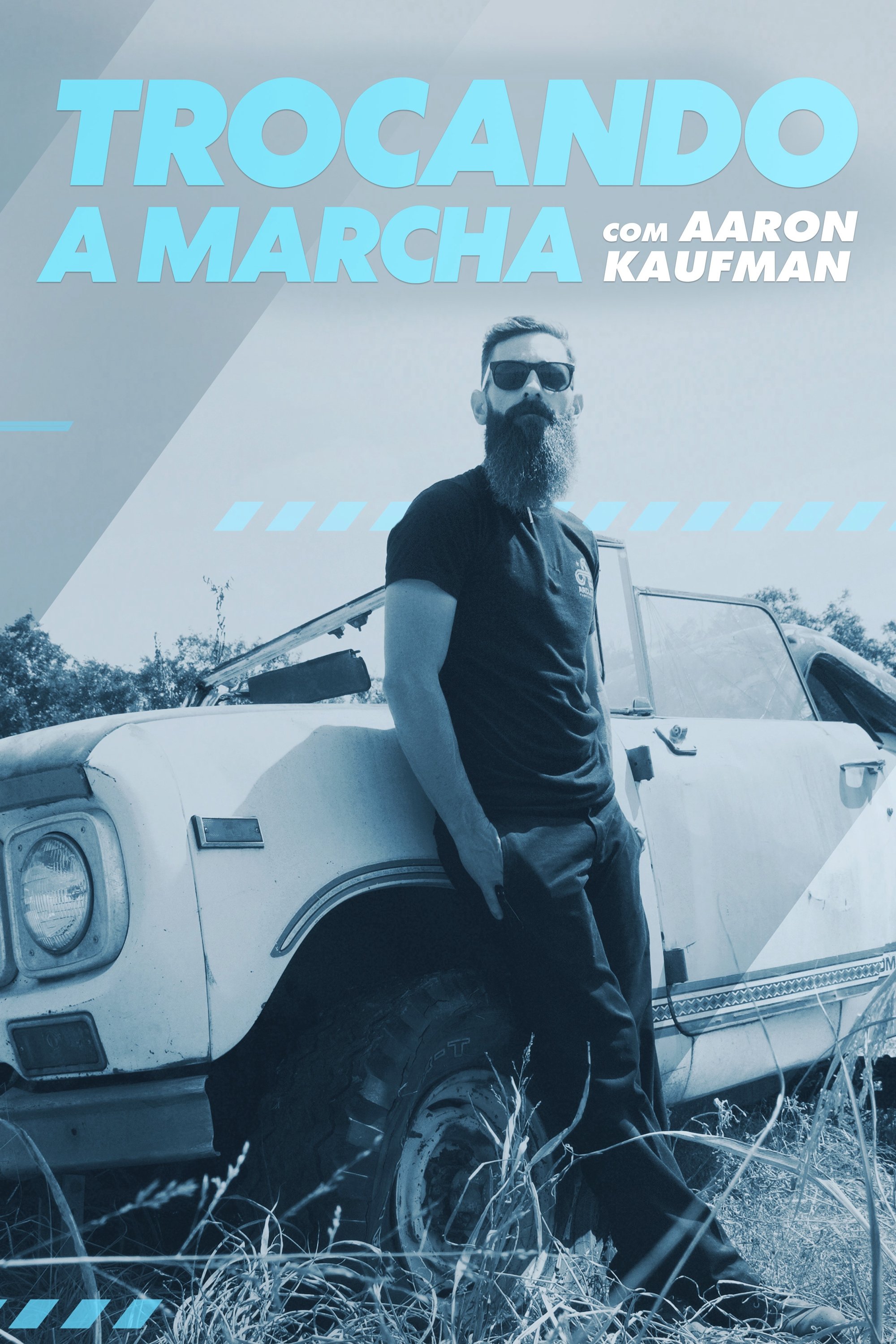 Poster de Trocando a Marcha com Aaron Kaufman