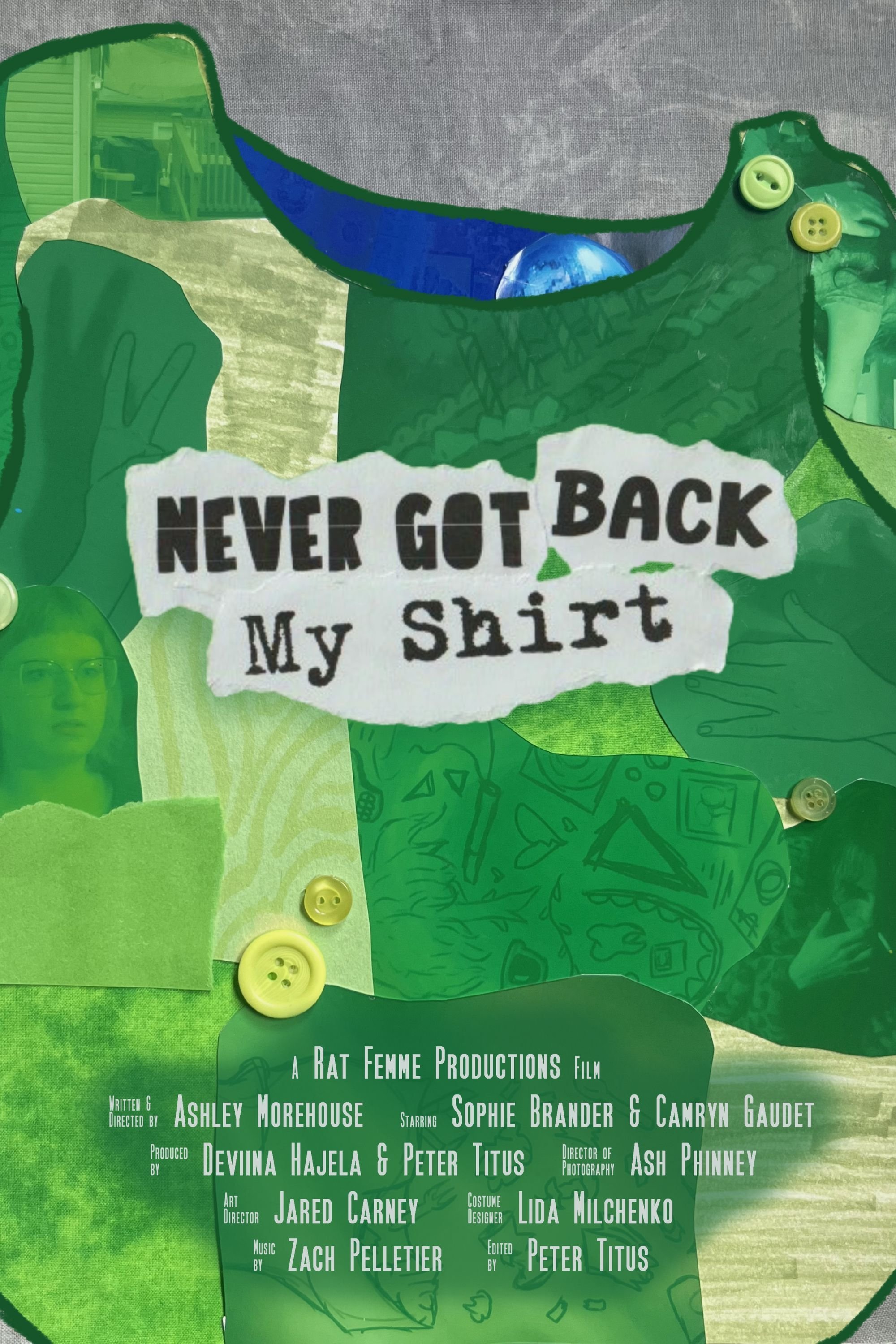 Poster de Never Got Back My Shirt