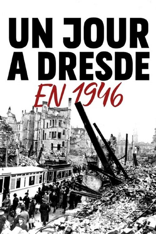 Poster de Un jour à Dresde en 1946