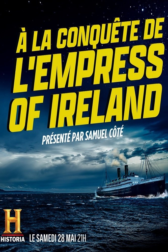 Poster de À la conquête de l'Empress of Ireland