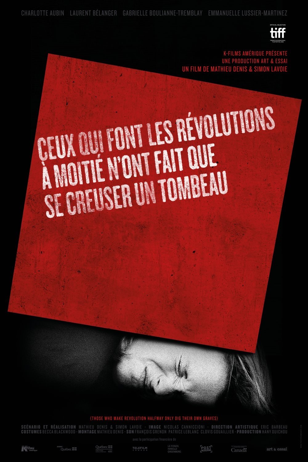 Poster de Ceux qui font les révolutions à moitié n'ont fait que se creuser un tombeau